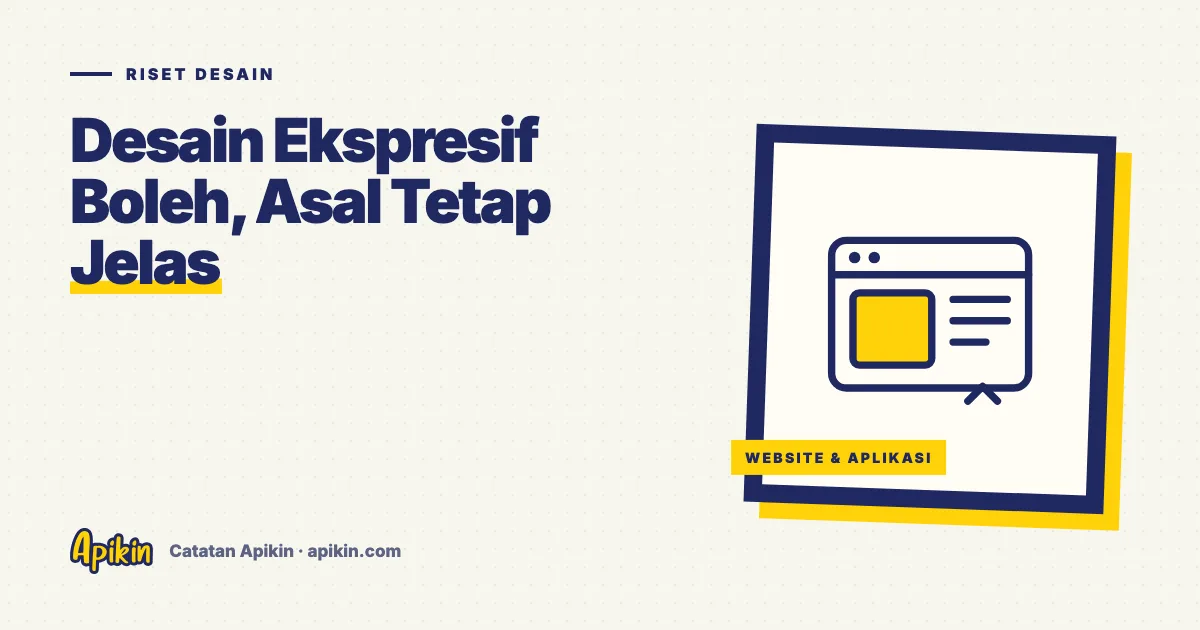 Ilustrasi tipografis bertuliskan Riset Desain dengan judul Desain Ekspresif Boleh, Asal Tetap Jelas dalam warna merek Apikin